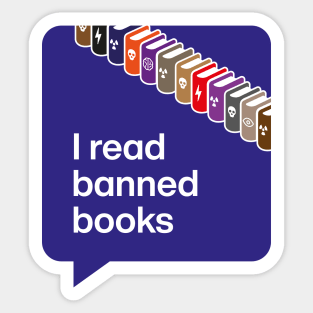 I read banned books Sticker